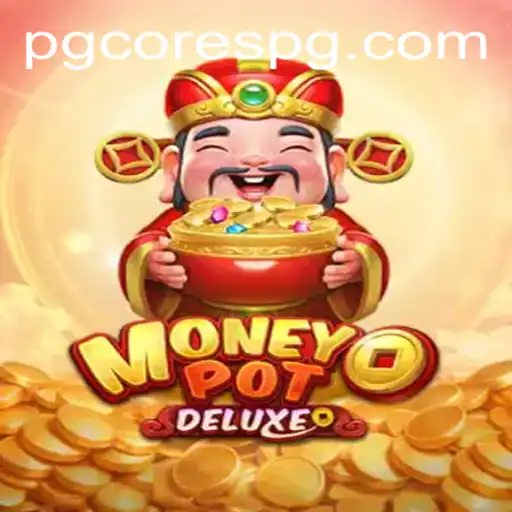 MoneyPotDELUXE: Dive into the Thrilling World of CORESPG Gaming Experience